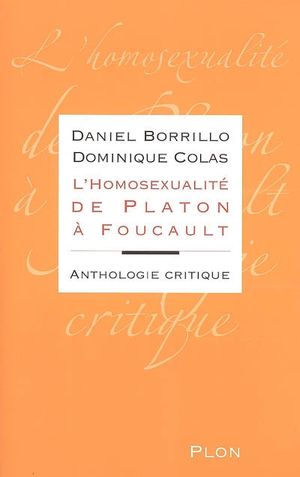 L'homosexualité de Platon à Foucault