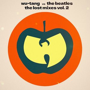 Wu-Tang vs The Beatles: The Lost Mixes, Volume 2