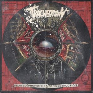 Fixated Propensity For Destruction (EP)