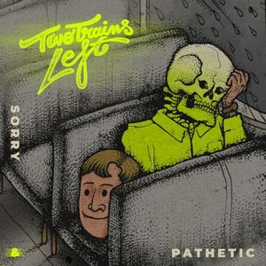 Sorry & Pathetic (EP)