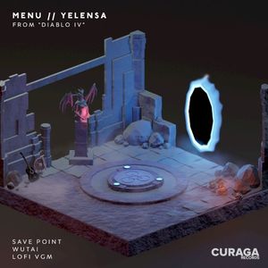 Menu Theme // Yelensa (from Diablo IV") (Lo-Fi Edit) (Single)