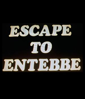 Escape to Entebbe