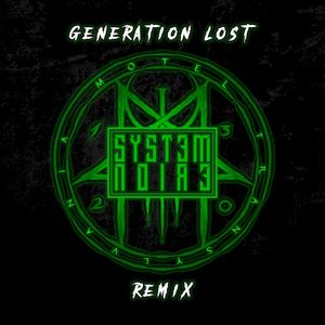 Generation Lost (System Noire Remix) (Single)