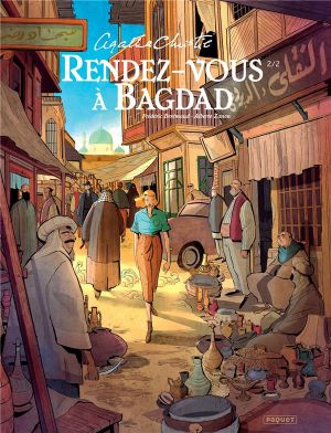 Rendez-vous à Bagdad, tome 2