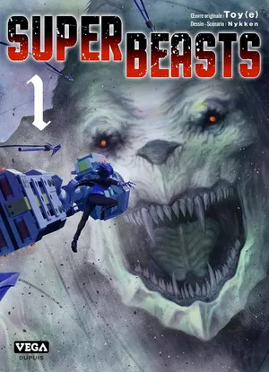 Superbeasts, tome 1