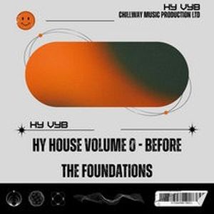 Hy House Vol 0 - Before the Foundations