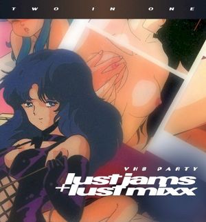 LUST JAMS/LUST MIXX