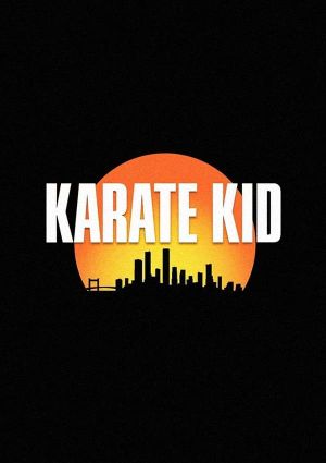 Karate Kid : Legends