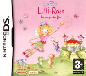 La Fée Lili-Rose : La magie des fées