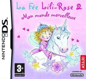 La Fée Lili-Rose 2 : Mon monde merveilleux