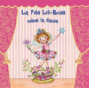 La Fée Lili-Rose mène la danse