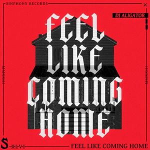 Feel Like Coming Home (Single)