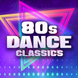 80s Dance Classics