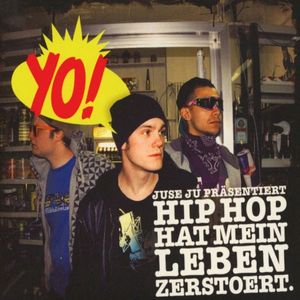 Yo! Hip Hop hat mein Leben zerstört.