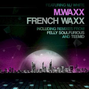 French Waxx (Single)