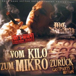 Vom Kilo zum Mikro zurück - Gastparts 3 Mixtape