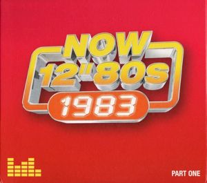 Now 12" 80s: 1983 (Part One)