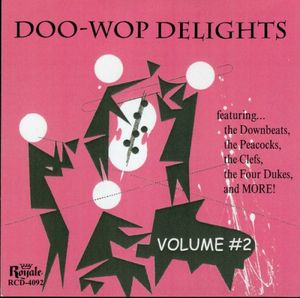 Doo-Wop Delights Volume #2