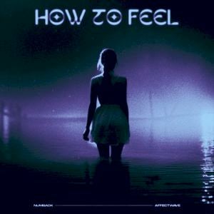 How to Feel (Single)