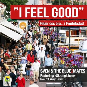 I Feel Good (Følær oss bra.... i Fredrikstad) (Single)