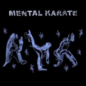 Mental Karate (Single)