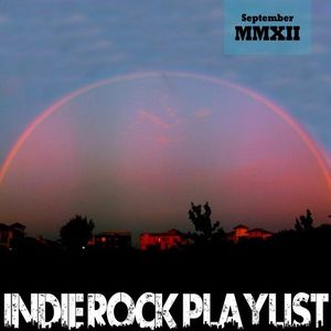 Indie/Rock Playlist: September 2012