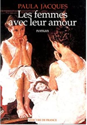 Les femmes avec leur amour