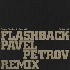 Flashback (Pavel Petrov Remix) (Single)