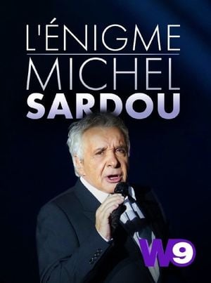 L'énigme Michel Sardou