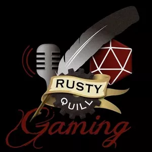 Rusty Quill Gaming Podcast