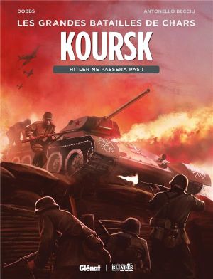 Koursk - Les Grandes Batailles de Chars, tome 3