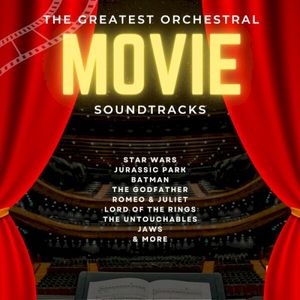 The Greatest Orchestral Movie Soundtrack