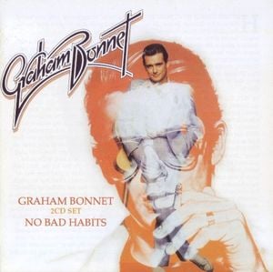 Graham Bonnet + No Bad Habits