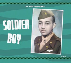 The ''Mojo'' Man Presents: Soldier Boy