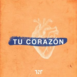 Tu Corazón (Single)