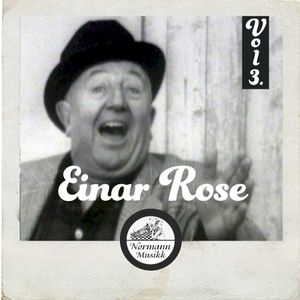 Einar Rose vol. 3
