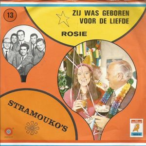 Zij was geboren voor de liefde / Rosie (Single)