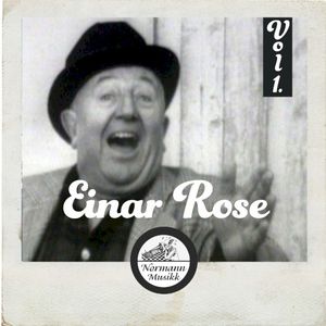 Einar Rose vol. 1