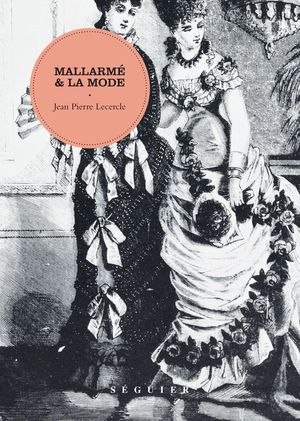 Mallarmé et la Mode