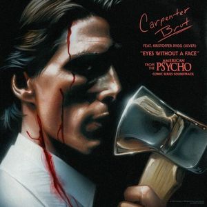 Eyes Without A Face (From The “American Psycho” Comic Series Soundtrack) (OST)