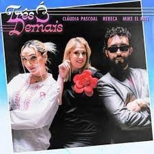 Três É Demais (Single)