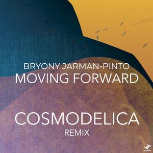 Moving Forward (Cosmodelica Remix) (Single)