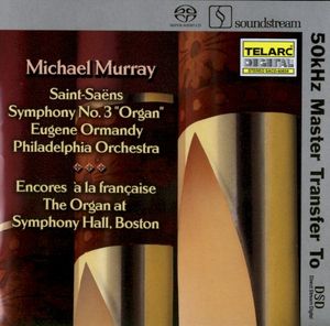 Symphony no. 3 “Organ” / Encores à la française