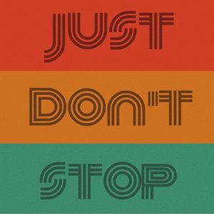 Just Don’t Stop (Single)