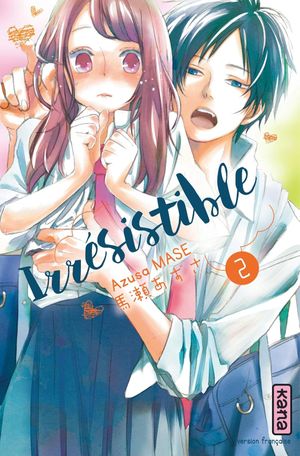 Irrésistible, tome 2