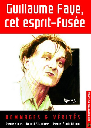 Guillaume Faye, cet esprit-fusée