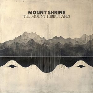 The Mount Hibiki Tapes