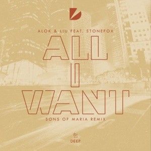 All I Want (Sons of Maria remix) (Single)