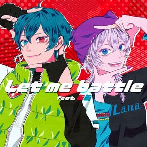 Let me battle (Single)