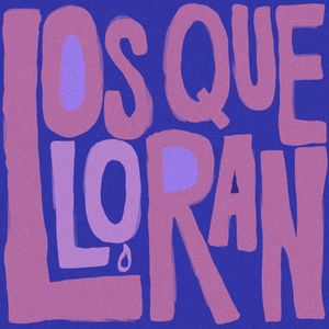 Los que lloran (Single)